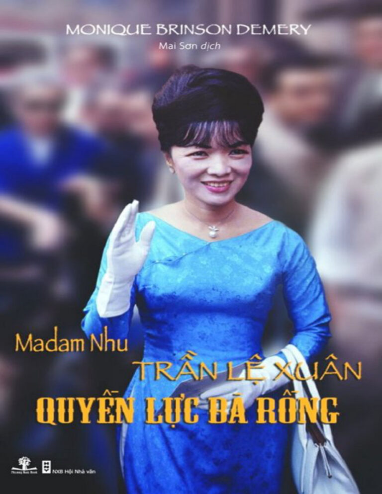 Madam Nhu Trần Lệ Xuân Quyền Lực Bà Rồng Vietnamese MoniqueBrinson Demery Kitap Kapağı