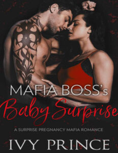 Mafia Bosss Baby Surprise A Surprise Pregnancy Mafia Romance Ivy Prince Kitap Kapağı