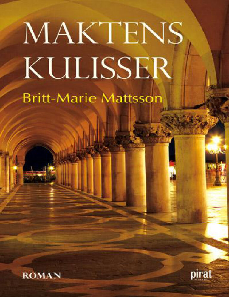 Maktens kulisser Mattsson Britt Marie Kitap Kapağı