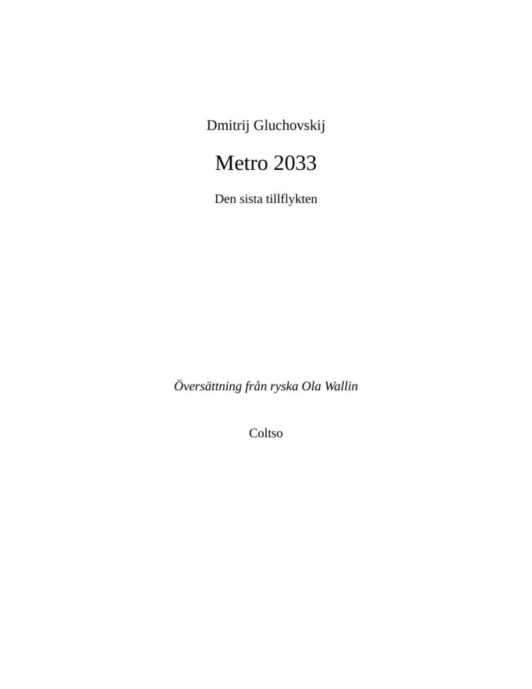 Metro 2033 den sista tillflykten Gluchovskij Dmitrij Kitap Kapağı