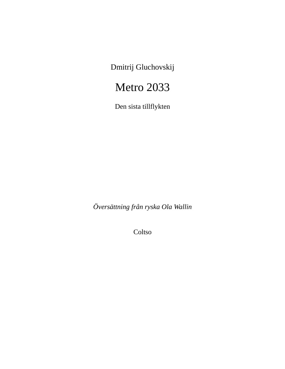 Metro 2033: den sista tillflykten PDF Download