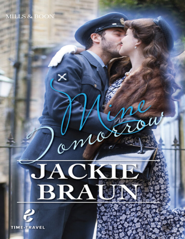 Mine Tomorrow Jackie Braun Kitap Kapağı