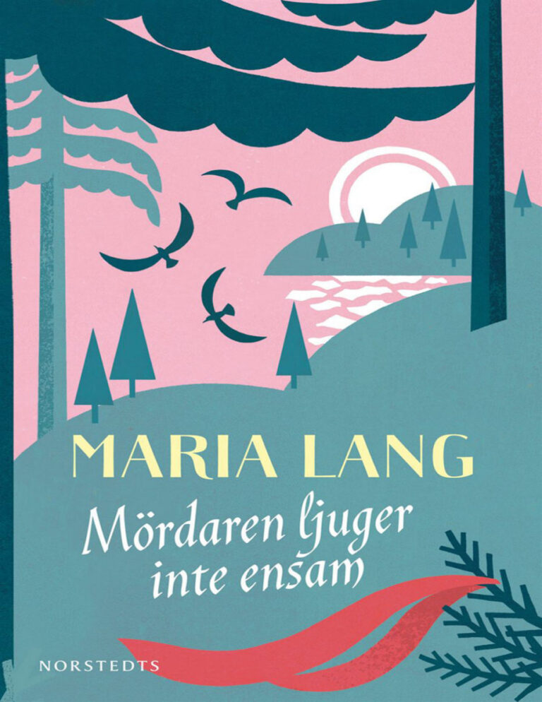 Mordaren ljuger inte ensam Lang Maria Kitap Kapağı