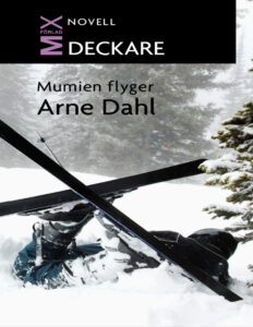 Mumien flyger Dahl Arne Kitap Kapağı