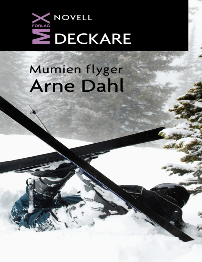 Mumien flyger Dahl Arne Kitap Kapağı