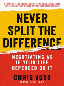 Never Split the Difference Negotiating As If Your Life Depended Kitap Kapağı