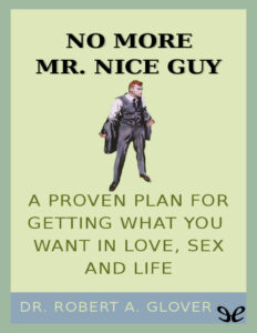No More Mr Nice Guy by Robert Glover,Robert A Glover z lib org epub Kitap Kapağı