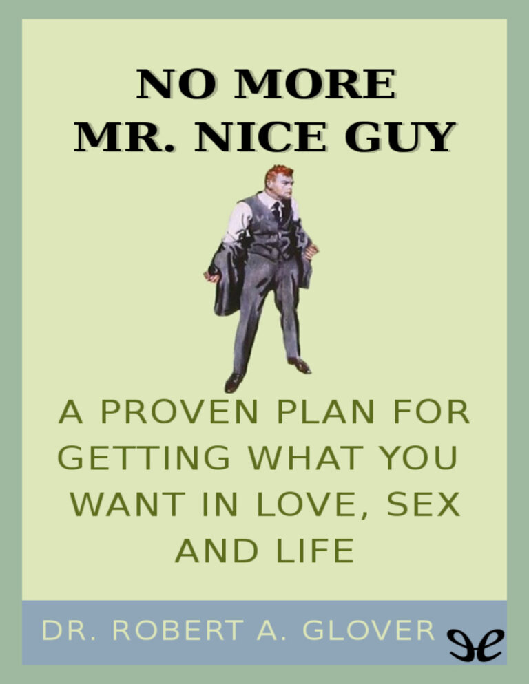 No More Mr. Nice Guy PDF – Robert A Glover
