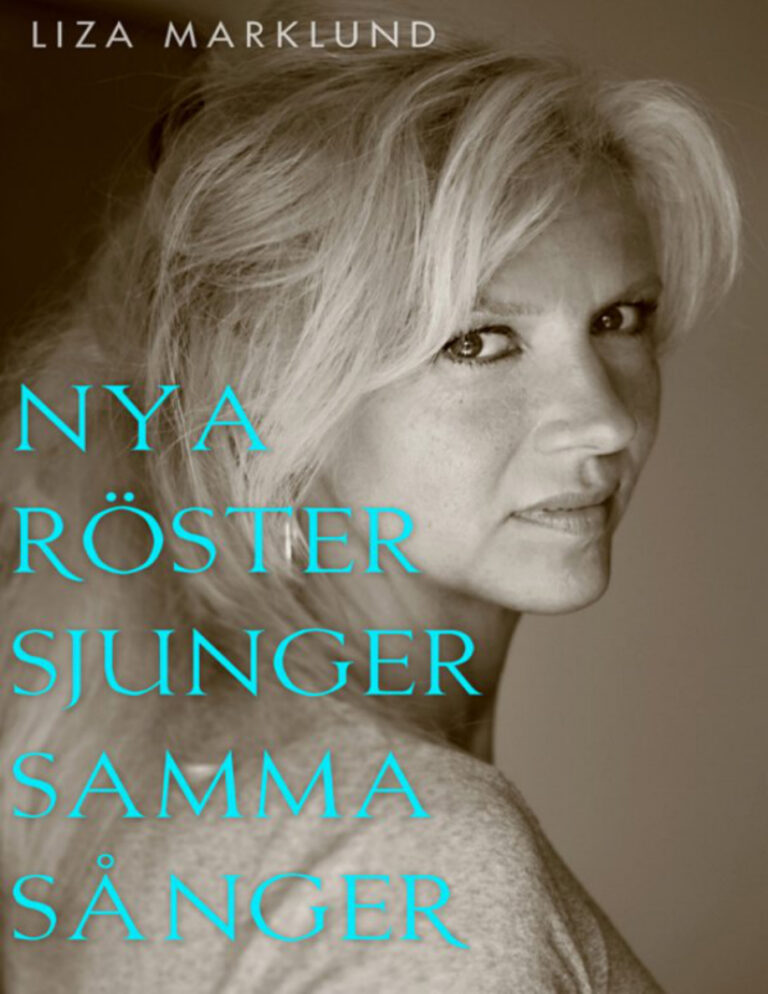 Nya roster sjunger samma sanger Marklund Liza Kitap Kapağı