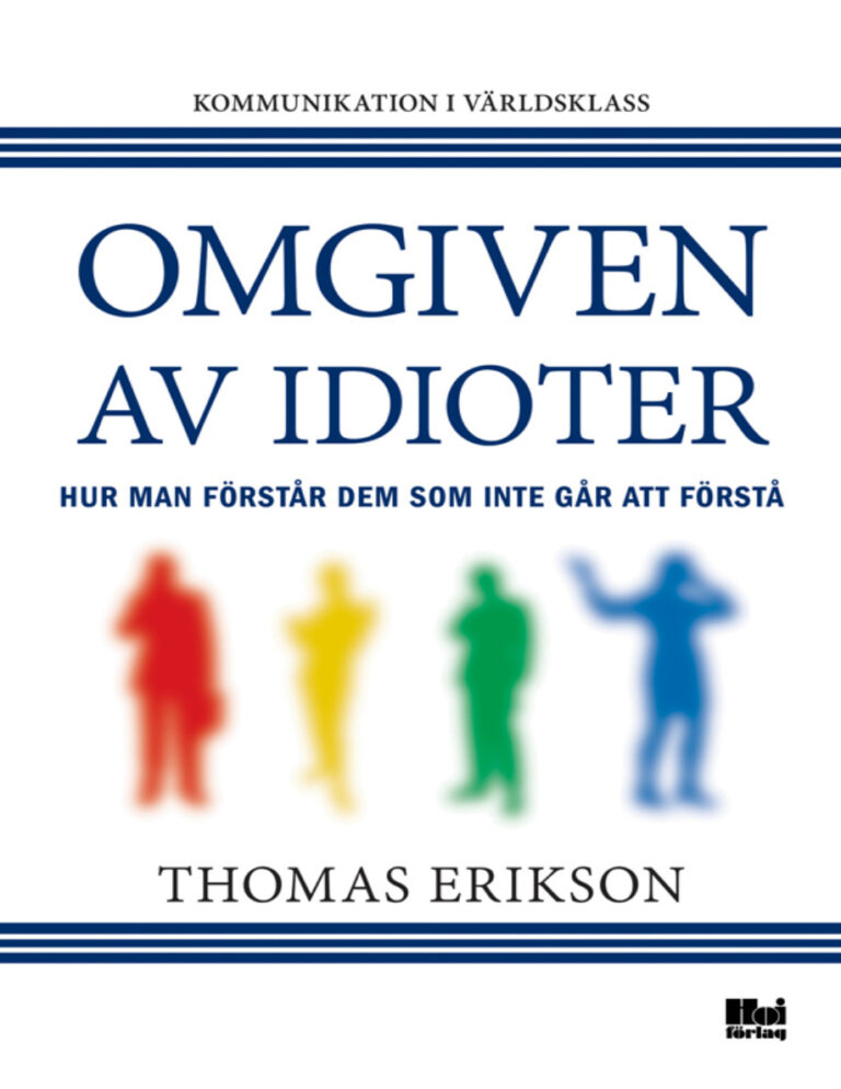 Omgiven av idioter hur man forstar Swedish Edition Erikson Kitap Kapağı