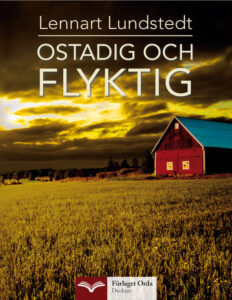 Ostadig och flyktig Lundstedt Lennart Kitap Kapağı