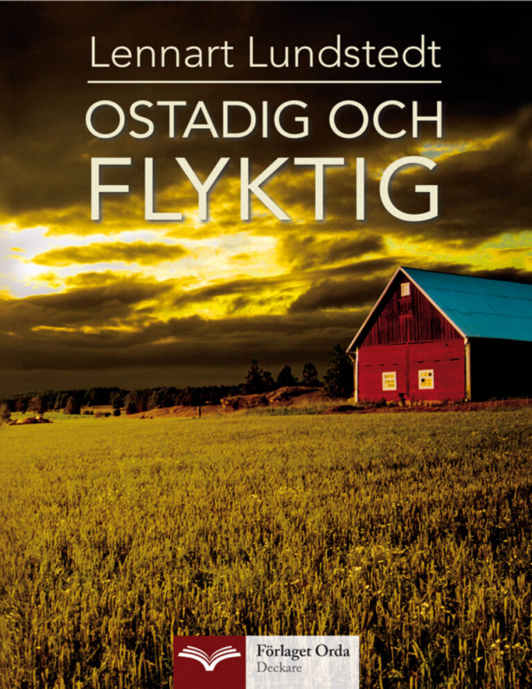 Ostadig och flyktig Lundstedt Lennart Kitap Kapağı