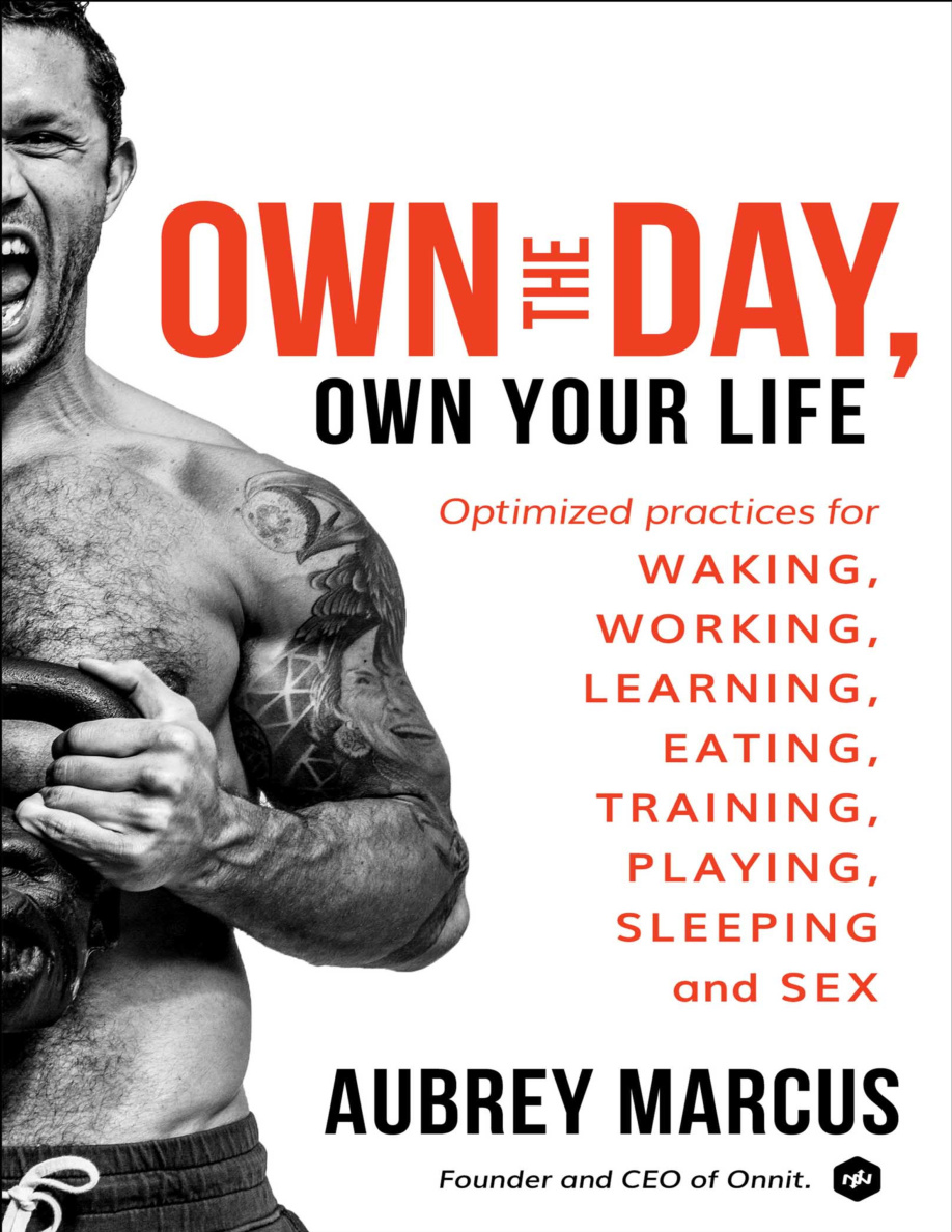 Own the Day, Own Your Life