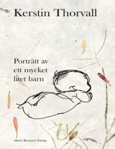 Portratt av ett mycket litet barn Thorvall Kerstin Kitap Kapağı