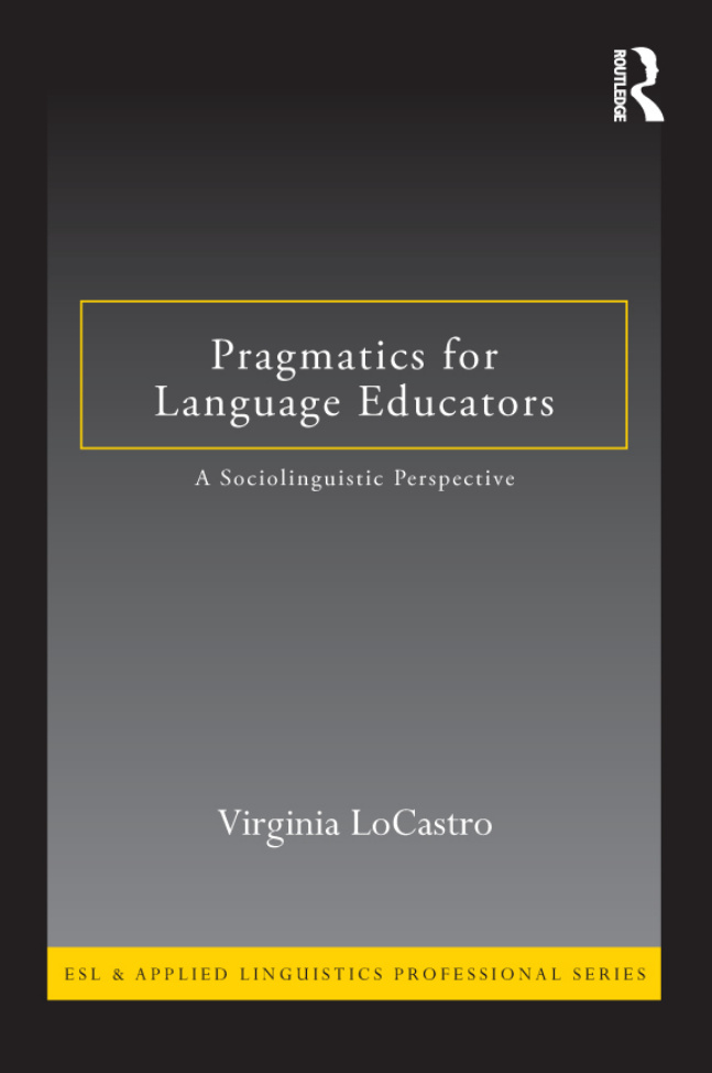 Pragmatics for Language Educators PDF – Virginia LoCastro