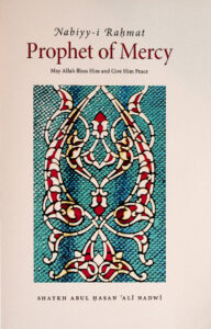 Prophet Of Mercy Sh Abu Hasan Ali Nadwi Kitap Kapağı