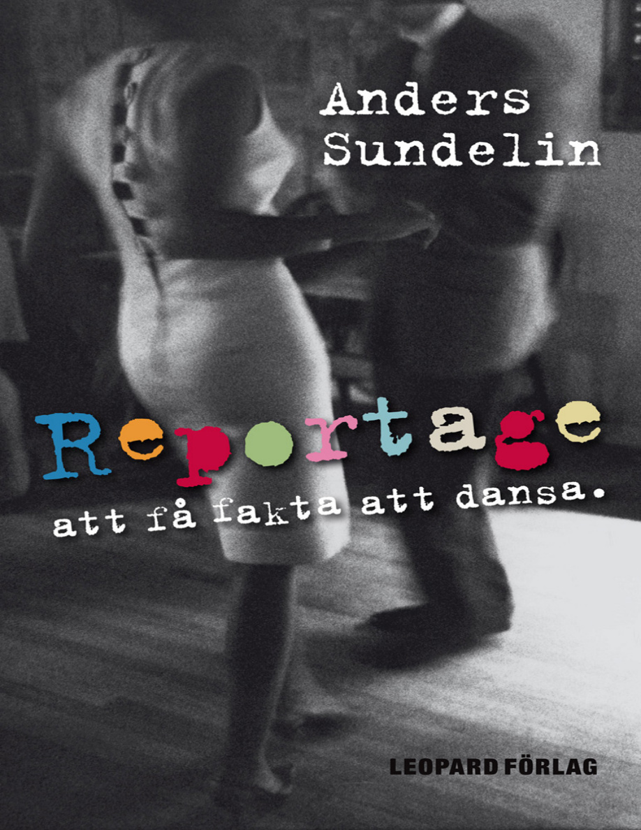 Reportage: att få fakta att dansa PDF Download