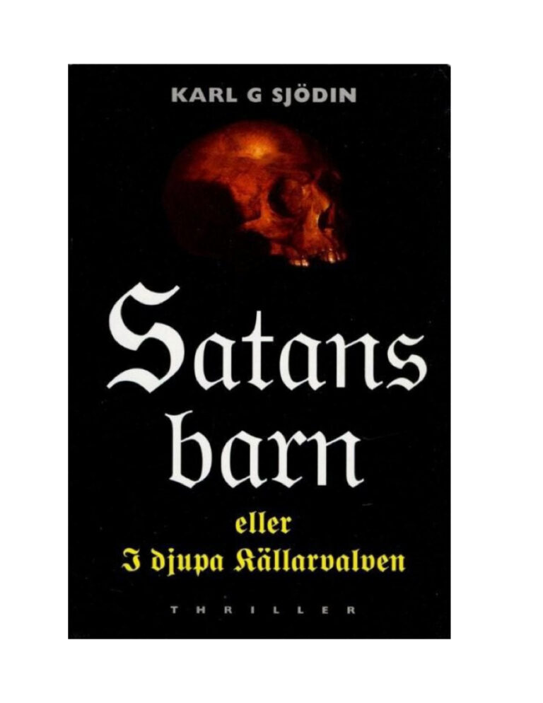 Satans barn eller I djupa kallarvalven thriller Sjodin Karl G Kitap Kapağı