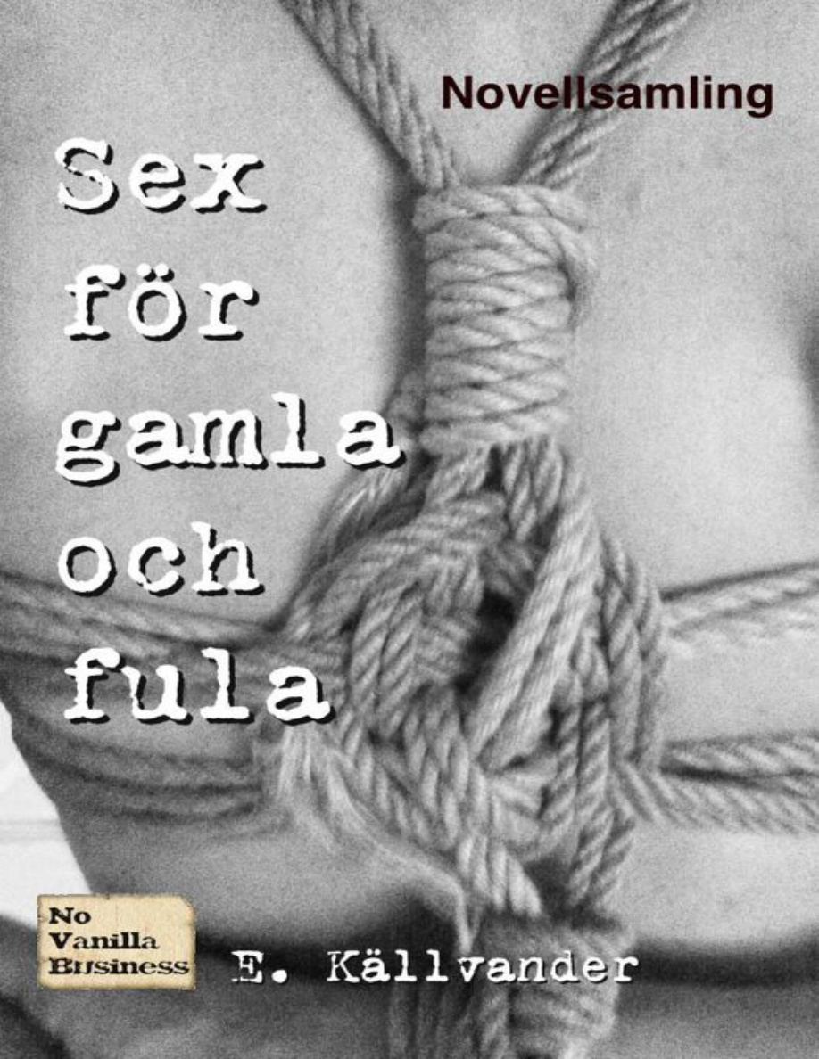 Sex för gamla och fula PDF Download