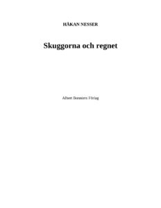 Skuggorna och regnet Nesser Hakan Kitap Kapağı