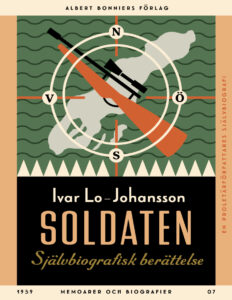 Soldaten sjalvbiografisk berattelse Ivar Lo Johansson Kitap Kapağı