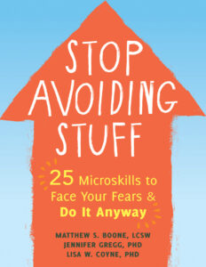 Stop Avoiding Stuff Matthew S Boone Kitap Kapağı