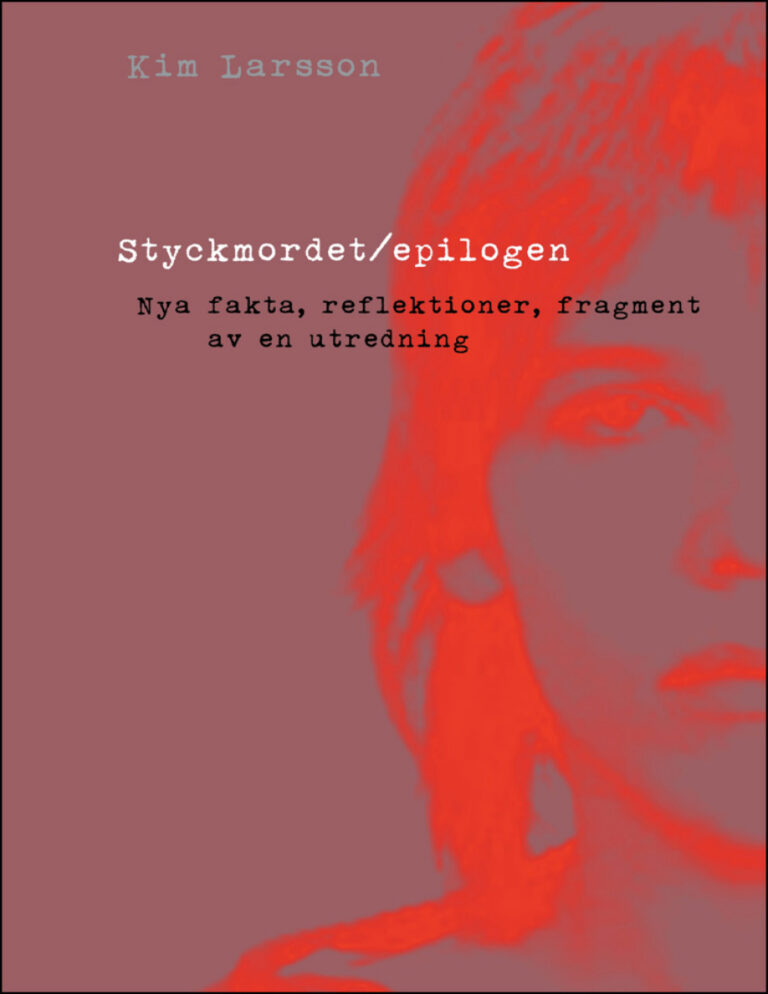 Styckmordetepilogen Larsson Kim Kitap Kapağı