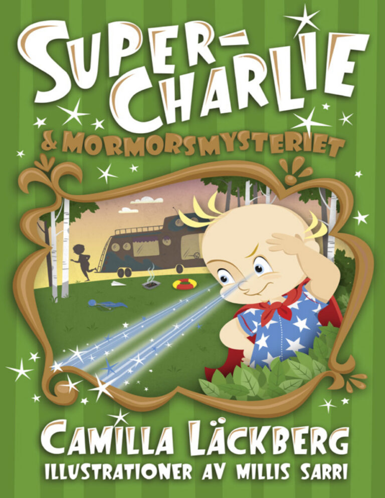 Super-Charlie och mormorsmysteriet PDF Download – Lackberg Camilla