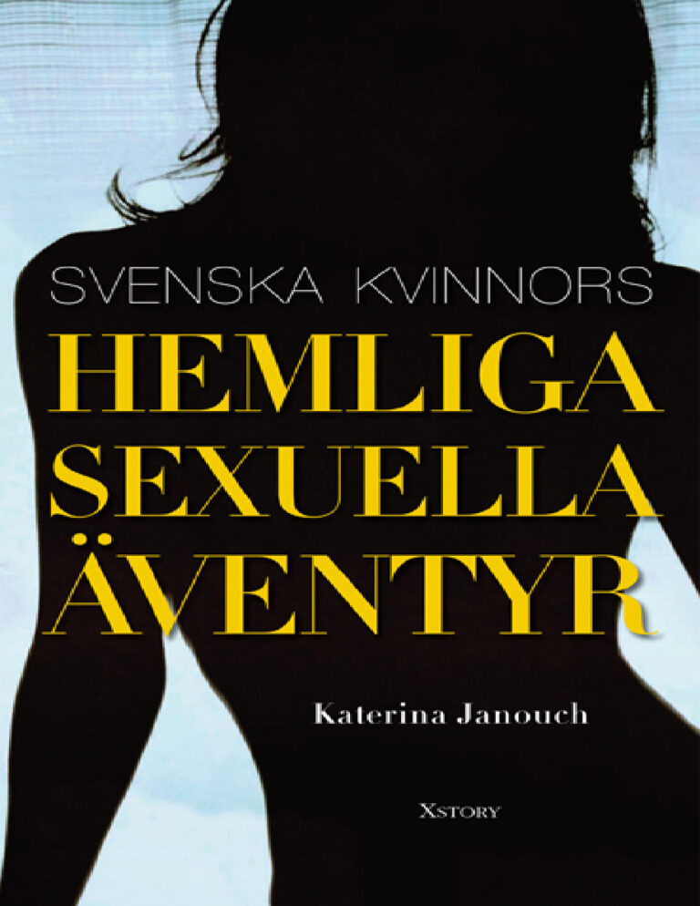 Svenska kvinnors hemliga sexuella aventyr Janouch Katerina Kitap Kapağı