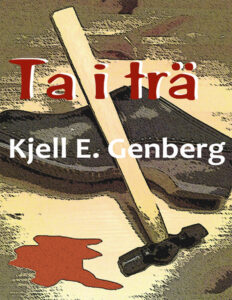 Ta i tra Genberg Kjell E Kitap Kapağı