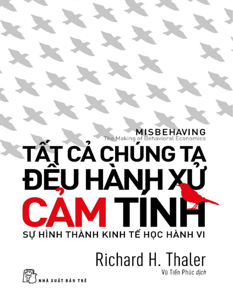 Tat Ca Chung Ta Deu Hanh Xu Cam Tinh Vietnamese Richard H Thaler Kitap Kapağı