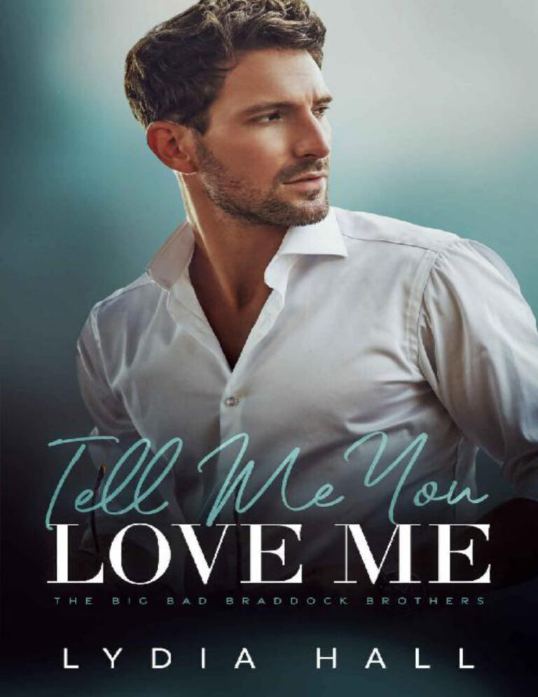 Tell Me You Love Me Lydia Hall Kitap Kapağı