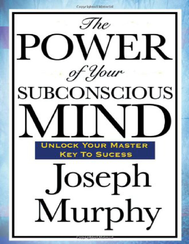 The Power of Your Subconscious Mind PDF – Joseph Murphy