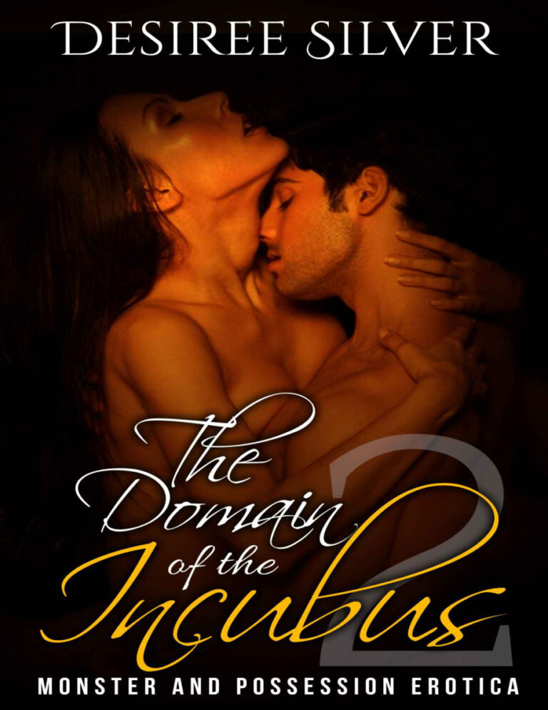The Domain of the Incubus 2 Desiree Silver Kitap Kapağı