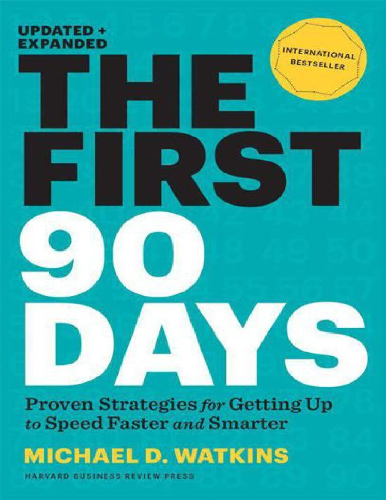 The First 90 Days PDF – Michael D Watkins