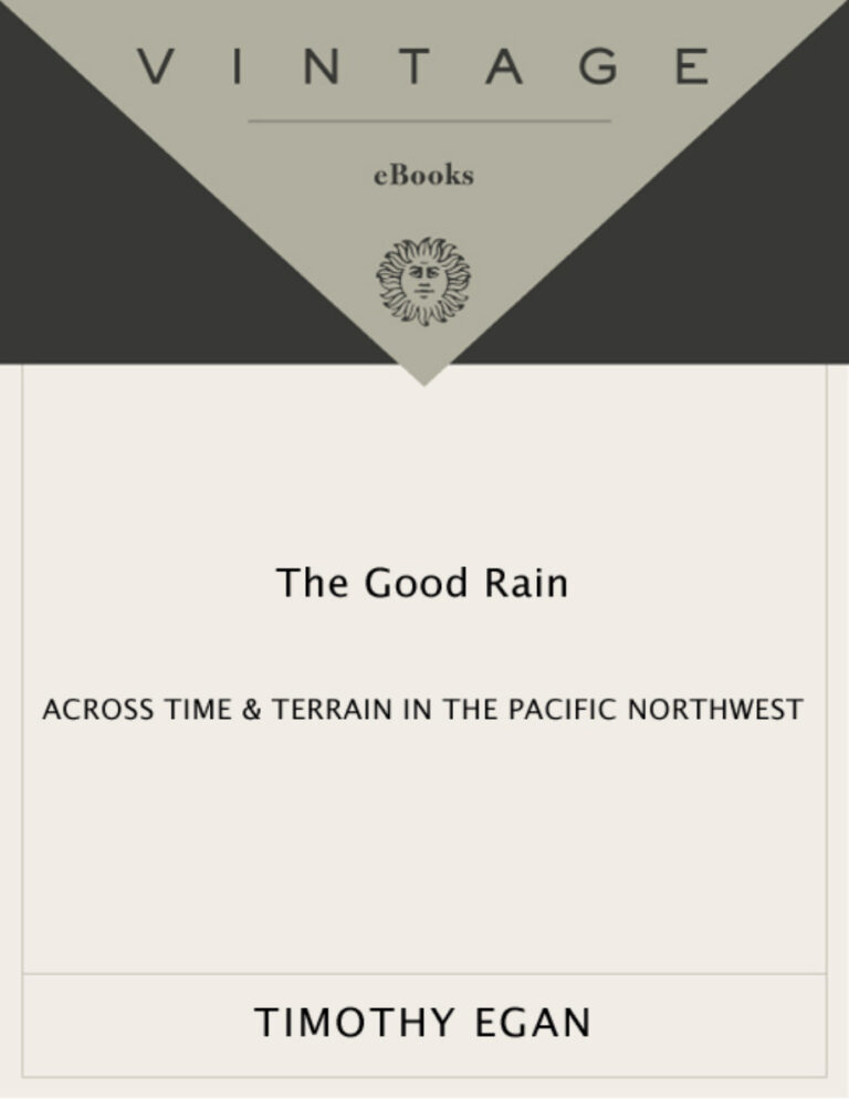 The Good Rain PDF – Timothy Egan