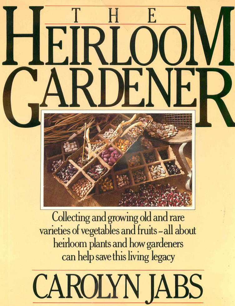 The Heirloom Gardener PDF – Carolyn Jabs