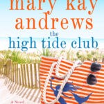 The High Tide Club Mary Kay Andrews Kitap Kapağı