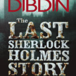 The Last Sherlock Holmes Story Michael Dibdin Kitap Kapağı