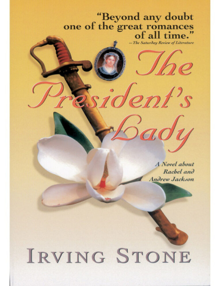 The President’s Lady PDF – Irving Stone