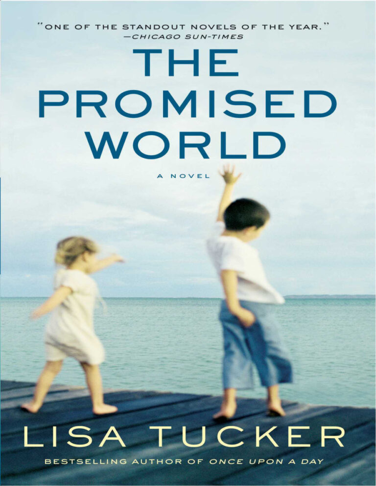 The Promised World Lisa Tucker Kitap Kapağı