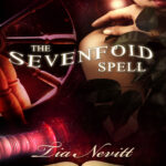 The Sevenfold Spell Tia Nevitt Kitap Kapağı