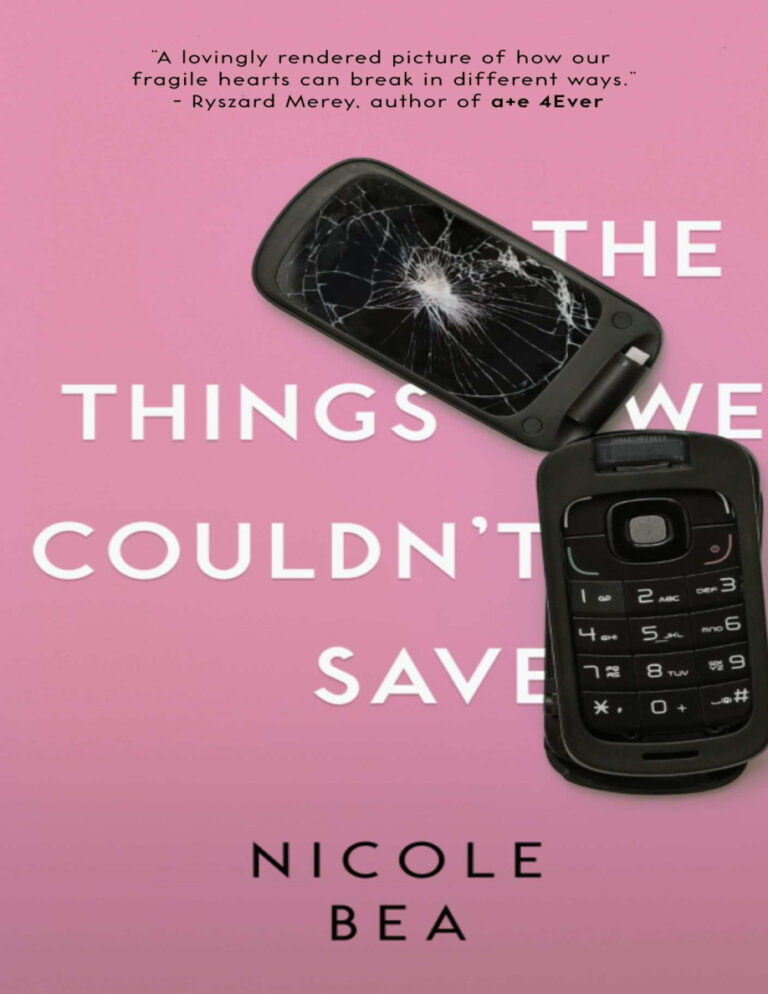 The Things We Couldnt Save Nicole Bea Kitap Kapağı