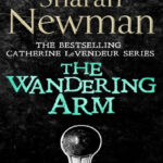 The Wandering Arm Sharan Newman Kitap Kapağı