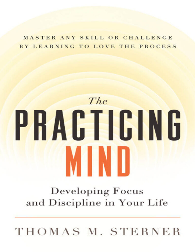 The Practicing Mind PDF – Thomas M Sterner