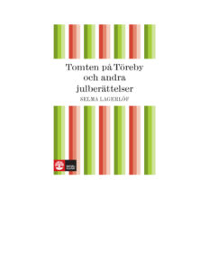 Tomten pa Toreby och andra julberattelser Lagerlof Selma Kitap Kapağı