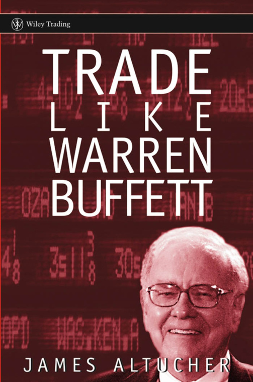 Trade Like Warren Buffett PDF – James Altucher