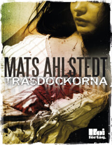 Trasdockorna Ahlstedt Mats Kitap Kapağı