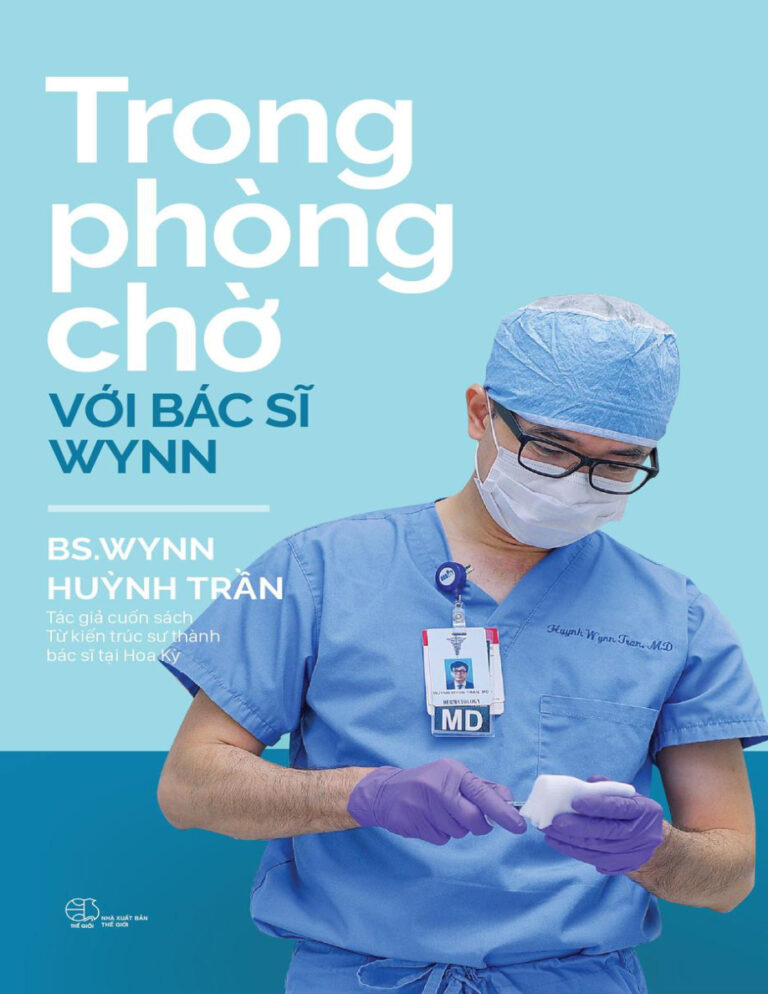 Trong phong cho voi Bac si Wynn Tap 1 Vietnamese Edition PGS BS Huynh Wynn Tran Kitap Kapağı