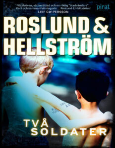 Tva soldater Roslund Anders Kitap Kapağı